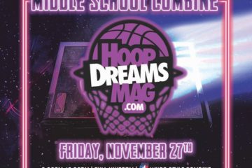 DB Presents Hoop Dreams Mag Middle School Girls Only Combine